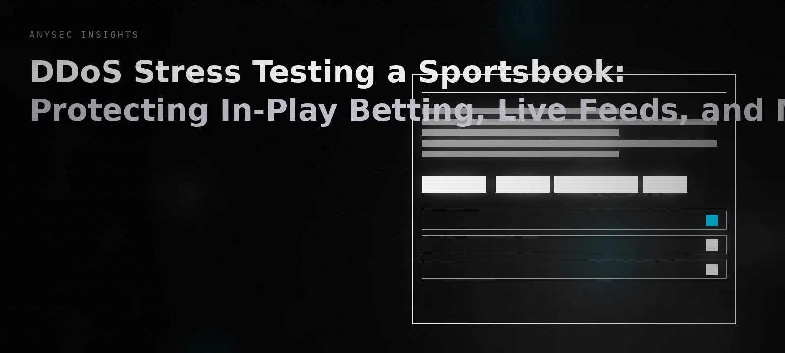 DDoS Stress Testing a Sportsbook: Protecting In-Play Betting, Live Feeds, and Market Suspension