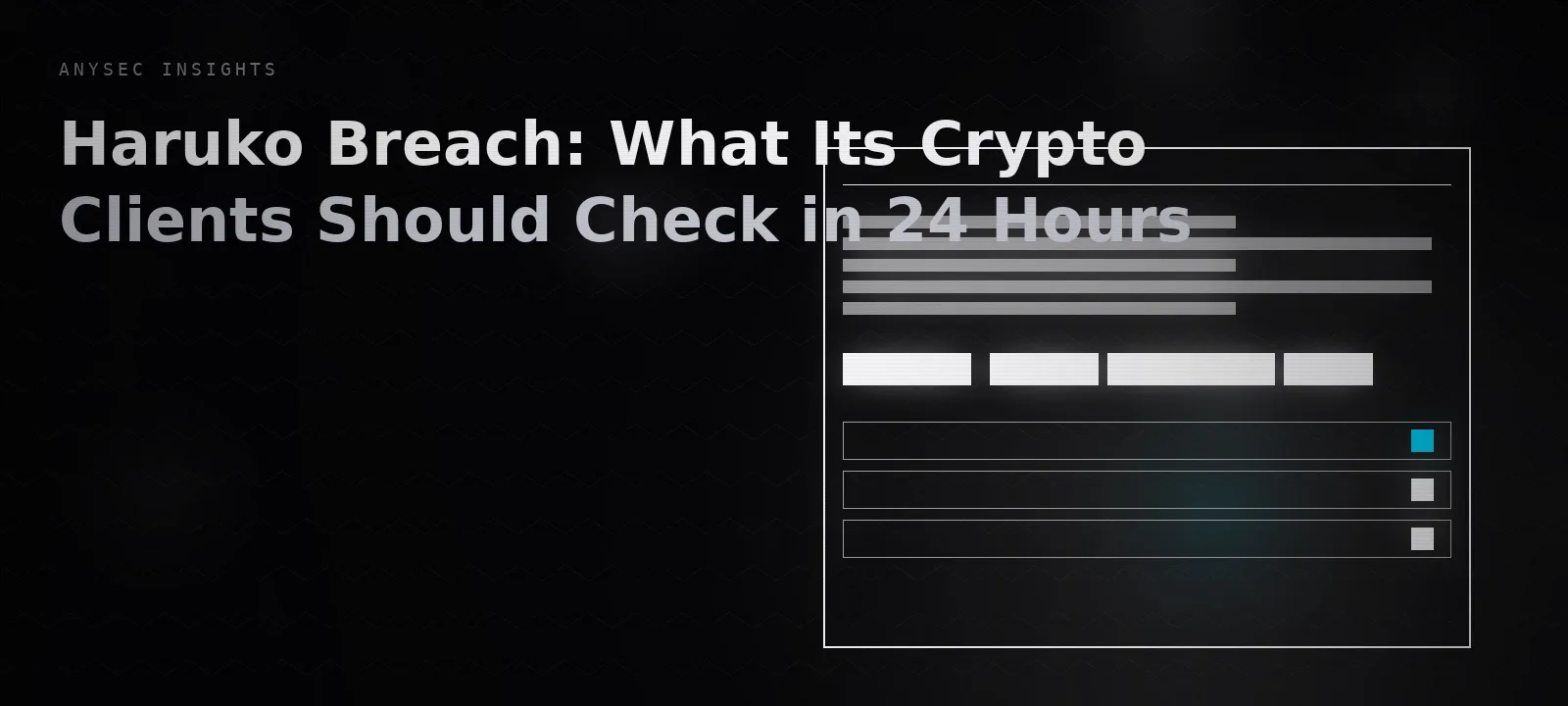 Haruko Breach: What Its Crypto Clients Should Check in 24 Hours