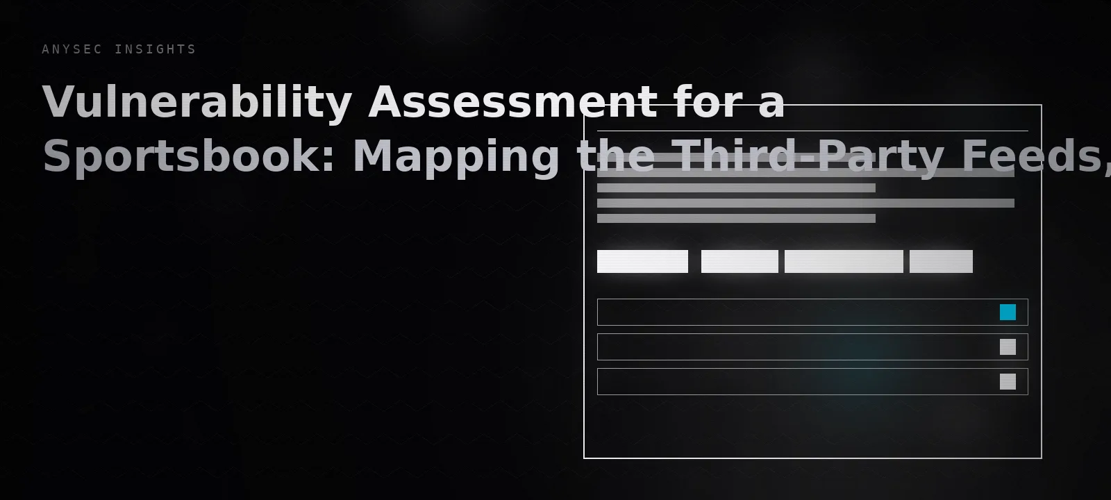 Vulnerability Assessment for a Sportsbook: Mapping the Third-Party Feeds, Widgets, and White-Label Skins